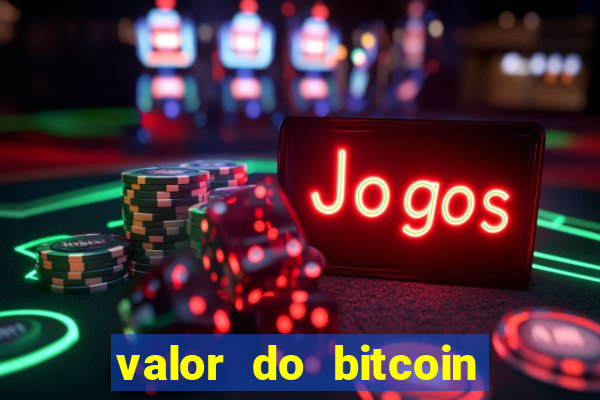 valor do bitcoin em 2020